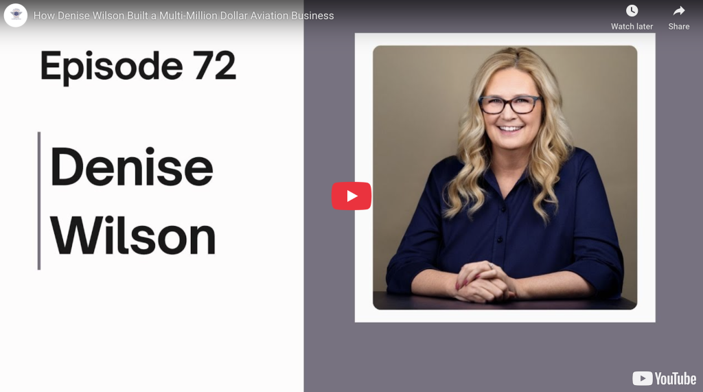 Denise Wilson, CAM, LD Aviation Podcast - aviation business